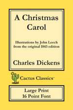 A Christmas Carol (Cactus Classics Large Print)