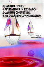 Quantum Optics: Applications in Research, Quantum Computing, and Quantum Communication