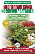 Jacobs, S: Mediterrane Küche Kochbuch / Ratgeber