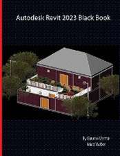 Autodesk Revit 2023 Black Book