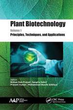 Plant Biotechnology, Volume 1: Principles, Techniques, and Applications