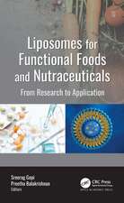 Liposomes for Functional Foods and Nutraceuticals: From Research to Application