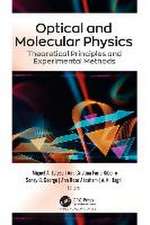 Optical and Molecular Physics: Theoretical Principles and Experimental Methods