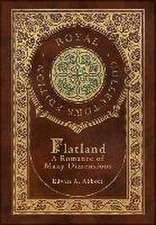 Flatland (Royal Collector's Edition) (Case Laminate Hardcover with Jacket)