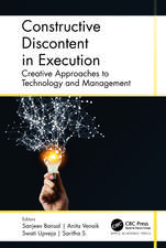 Constructive Discontent in Execution: Creative Approaches to Technology and Management