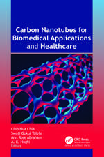 Carbon Nanotubes for Biomedical Applications and Healthcare