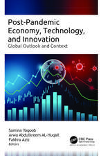 Post-Pandemic Economy, Technology, and Innovation