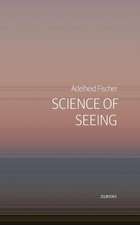 Science of Seeing