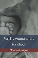 Fertility Acupuncture Handbook