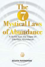 The 7 Mystical Laws of Abundance