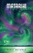 Matariki: The Star of the Year