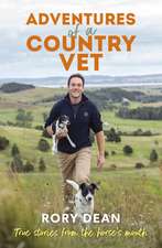 Adventures of a Country Vet