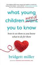 What Young Children Need You to Know