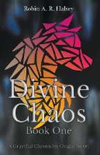 Divine Chaos Book One