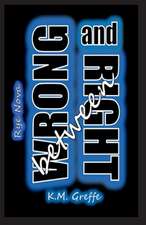 Greffe, K: Rye Nova: Between Wrong and Right