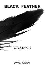 Black Feather Ninjans 2