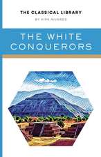 The White Conquerors