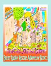 Minako and Delightful Rolleen's Bunny Rabbit Rescue Adventure Book 2