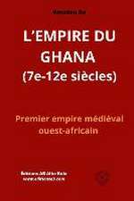 L'EMPIRE DU GHANA (7e-12e siècles)