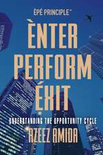 [EPE Principle] Enter, Perform, Exit