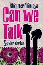 Can We Talk and Other Stories