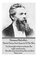 Herman Melville's Battle Pieces and Aspects of the War