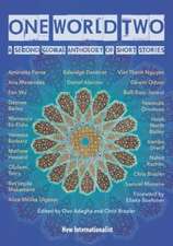 One World Two: Global Anthology of Short Stories Volume 2