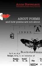 About Poems and How Poems Are Not about