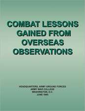 Combat Lessons Gained from Overseas Observation