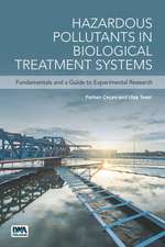 Hazardous Pollutants in Biological Treatment Systems