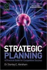 Strategic Planning – A Practical Guide for Competitive Success