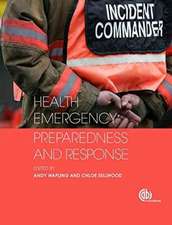 Health Emergency Preparedness and Response