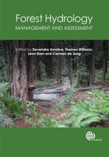 Forest Hydrology – Processes, Management and Assessment