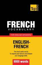 French Vocabulary for English Speakers - 9000 Words: Organization, Finance and Capital Markets