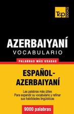 Vocabulario Espanol-Azerbaiyani - 9000 Palabras Mas Usadas: Organization, Finance and Capital Markets