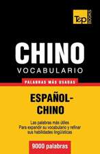 Vocabulario Espanol-Chino - 9000 Palabras Mas Usadas