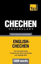 Chechen Vocabulary for English Speakers - 5000 Words: Transcription - IPA