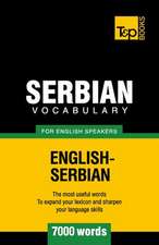 Serbian Vocabulary for English Speakers - 7000 Words: Transcription - IPA