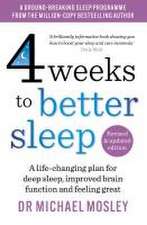 4 Weeks to Better Sleep