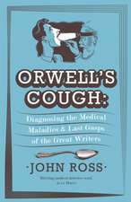 Ross, J: Orwell's Cough