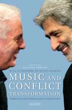 Music and Conflict Transformation: Harmonies and Dissonances in Geopolitics