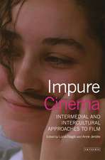 Impure Cinema: Intermedial and Intercultural Approaches to Film