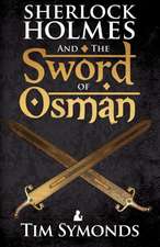 Sherlock Holmes and the Sword of Osman