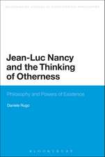 Jean-Luc Nancy and the Thinking of Otherness: Philosophy and Powers of Existence