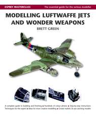 Modelling Luftwaffe Jets and Wonder Weapons