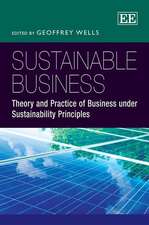 Sustainable Business – Theory and Practice of Business under Sustainability Principles