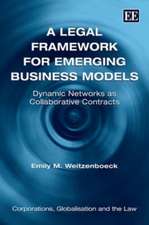 A Legal Framework for Emerging Business Models – Dynamic Networks as Collaborative Contracts
