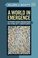 A World in Emergence – Cities and Regions in the 21st Century