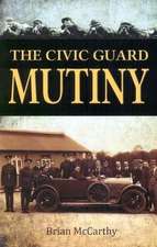 The Civic Guard Mutiny