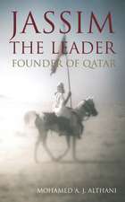 Jassim the Leader: Founder of Qatar